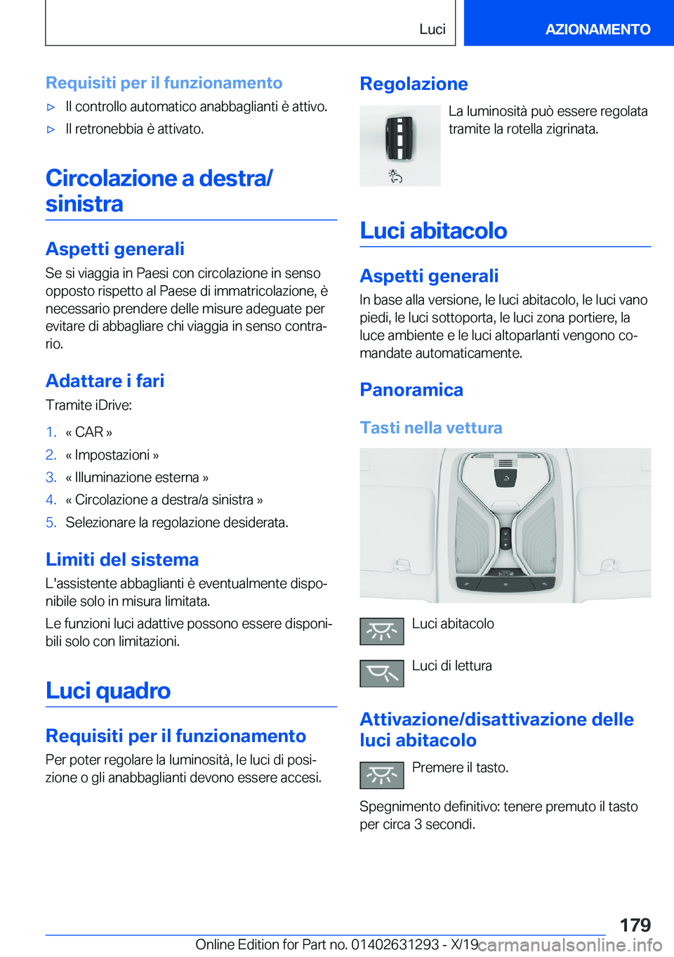 BMW M8 2020  Libretti Di Uso E manutenzione (in Italian) �R�e�q�u�i�s�i�t�i��p�e�r��i�l��f�u�n�z�i�o�n�a�m�e�n�t�o'x�I�l��c�o�n�t�r�o�l�l�o��a�u�t�o�m�a�t�i�c�o��a�n�a�b�b�a�g�l�i�a�n�t�i��è��a�t�t�i�v�o�.'x�I�l��r�e�t�r�o�n�e�b�b�i�a��è