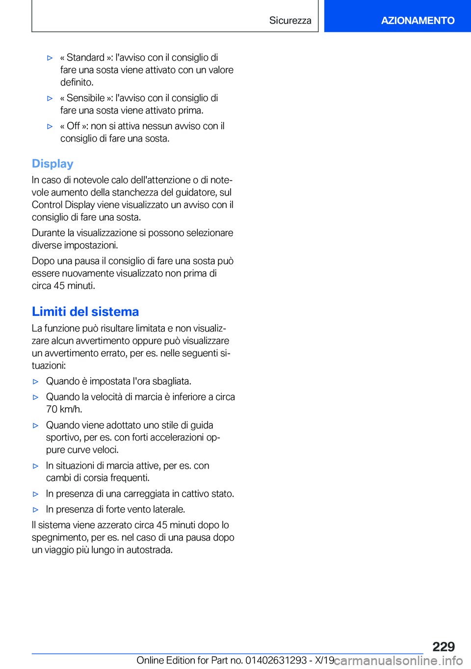 BMW M8 2020  Libretti Di Uso E manutenzione (in Italian) 'x�«��S�t�a�n�d�a�r�d��{�:��l�'�a�v�v�i�s�o��c�o�n��i�l��c�o�n�s�i�g�l�i�o��d�i
�f�a�r�e��u�n�a��s�o�s�t�a��v�i�e�n�e��a�t�t�i�v�a�t�o��c�o�n��u�n��v�a�l�o�r�e �d�e�f�i�n�i�t�o�