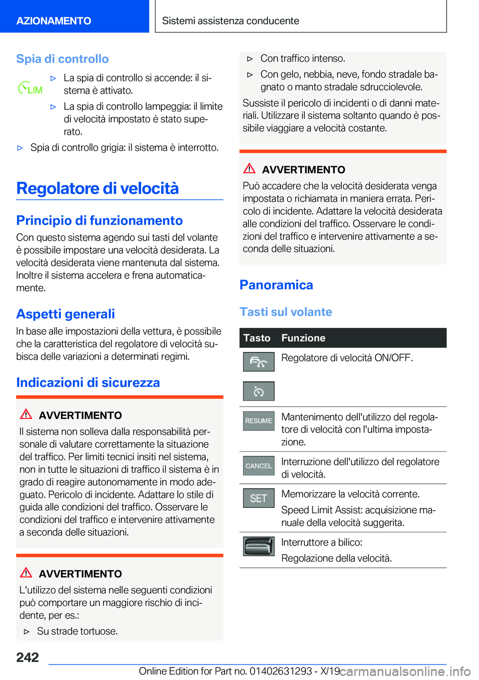 BMW M8 2020  Libretti Di Uso E manutenzione (in Italian) �S�p�i�a��d�i��c�o�n�t�r�o�l�l�o'x�L�a��s�p�i�a��d�i��c�o�n�t�r�o�l�l�o��s�i��a�c�c�e�n�d�e�:��i�l��s�iª�s�t�e�m�a��è��a�t�t�i�v�a�t�o�.'x�L�a��s�p�i�a��d�i��c�o�n�t�r�o�l�l�o