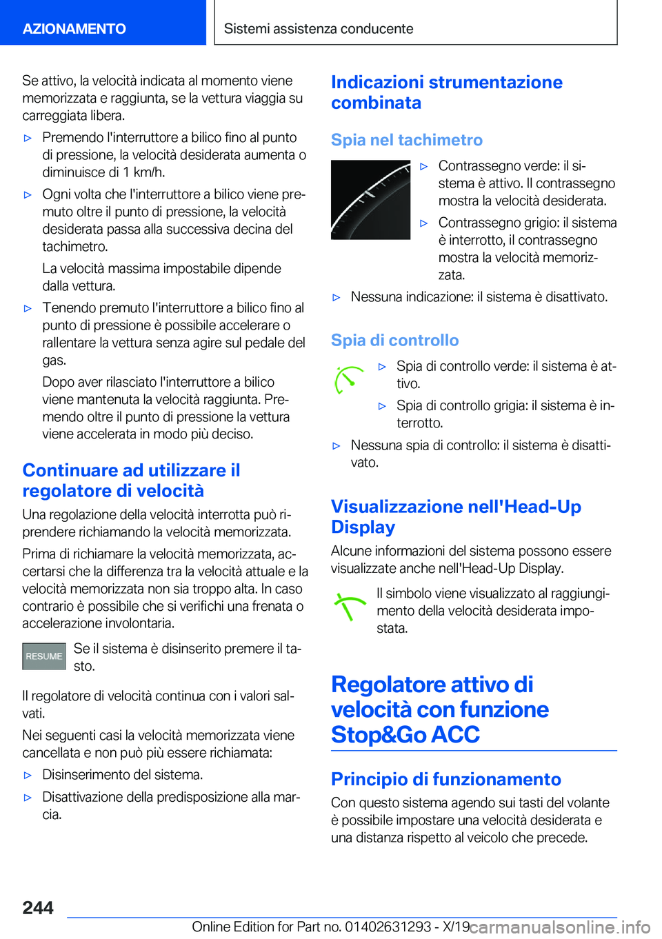 BMW M8 2020  Libretti Di Uso E manutenzione (in Italian) �S�e��a�t�t�i�v�o�,��l�a��v�e�l�o�c�i�t�