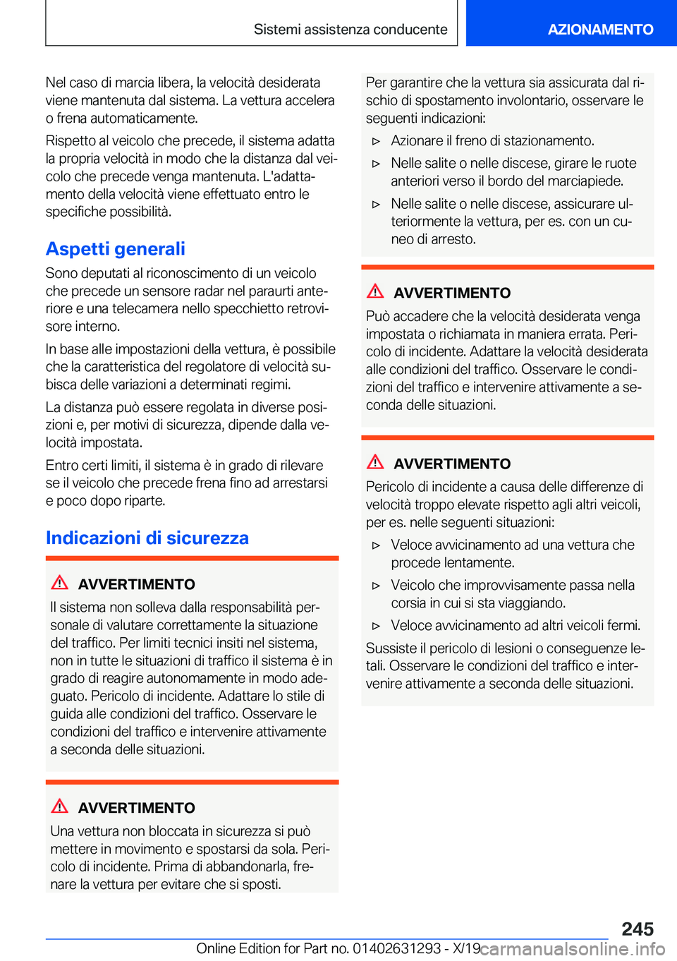BMW M8 2020  Libretti Di Uso E manutenzione (in Italian) �N�e�l��c�a�s�o��d�i��m�a�r�c�i�a��l�i�b�e�r�a�,��l�a��v�e�l�o�c�i�t�