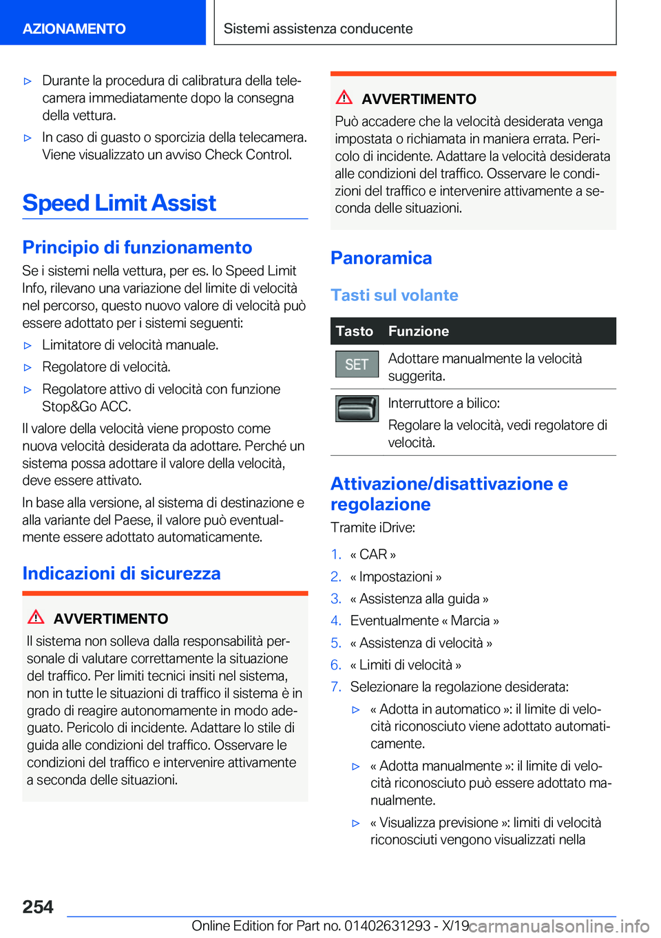 BMW M8 2020  Libretti Di Uso E manutenzione (in Italian) 'x�D�u�r�a�n�t�e��l�a��p�r�o�c�e�d�u�r�a��d�i��c�a�l�i�b�r�a�t�u�r�a��d�e�l�l�a��t�e�l�eª
�c�a�m�e�r�a��i�m�m�e�d�i�a�t�a�m�e�n�t�e��d�o�p�o��l�a��c�o�n�s�e�g�n�a
�d�e�l�l�a��v�e�t�t�