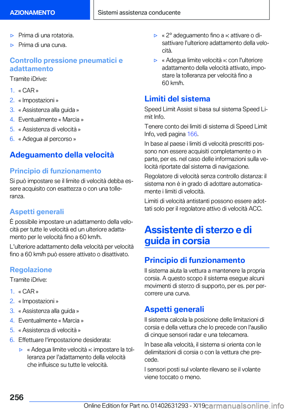 BMW M8 2020  Libretti Di Uso E manutenzione (in Italian) 'x�P�r�i�m�a��d�i��u�n�a��r�o�t�a�t�o�r�i�a�.'x�P�r�i�m�a��d�i��u�n�a��c�u�r�v�a�.
�C�o�n�t�r�o�l�l�o��p�r�e�s�s�i�o�n�e��p�n�e�u�m�a�t�i�c�i��e
�a�d�a�t�t�a�m�e�n�t�o
�T�r�a�m�i�t�e�