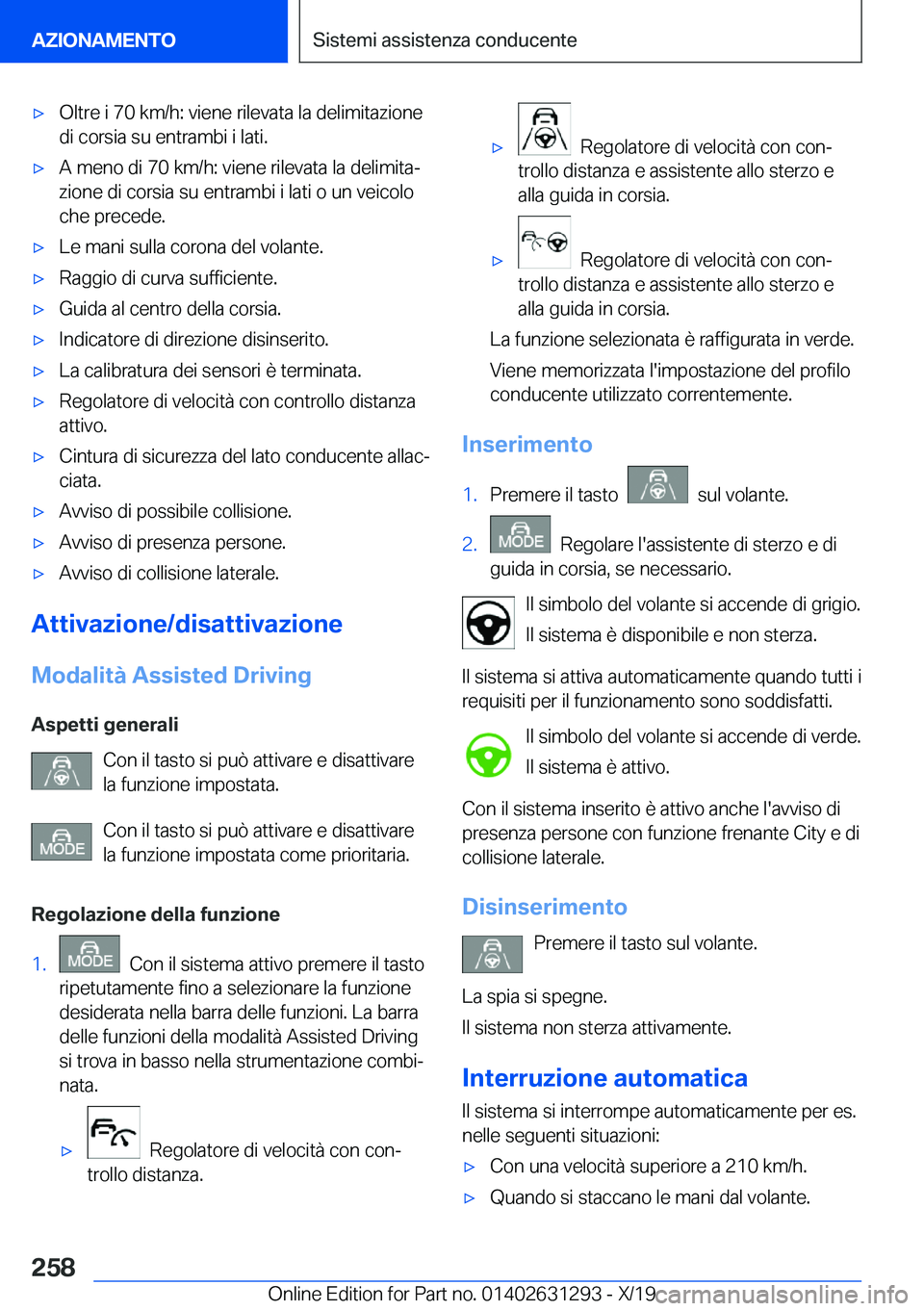 BMW M8 2020  Libretti Di Uso E manutenzione (in Italian) 'x�O�l�t�r�e��i��7�0��k�m�/�h�:��v�i�e�n�e��r�i�l�e�v�a�t�a��l�a��d�e�l�i�m�i�t�a�z�i�o�n�e
�d�i��c�o�r�s�i�a��s�u��e�n�t�r�a�m�b�i��i��l�a�t�i�.'x�A��m�e�n�o��d�i��7�0��k�m�/�