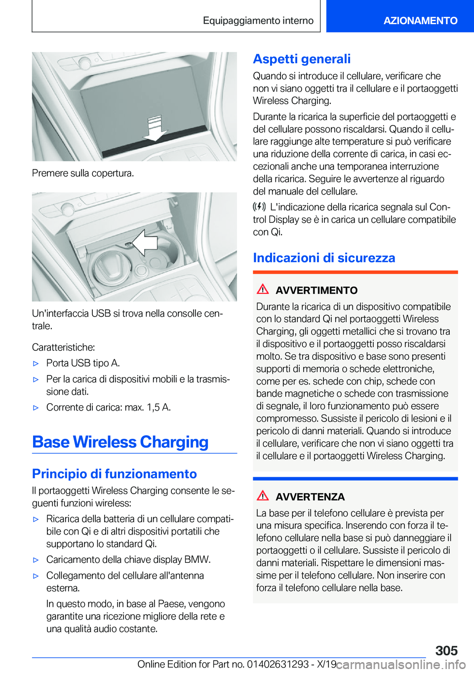 BMW M8 2020  Libretti Di Uso E manutenzione (in Italian) �P�r�e�m�e�r�e��s�u�l�l�a��c�o�p�e�r�t�u�r�a�.
�U�n�'�i�n�t�e�r�f�a�c�c�i�a��U�S�B��s�i��t�r�o�v�a��n�e�l�l�a��c�o�n�s�o�l�l�e��c�e�nª
�t�r�a�l�e�.
�C�a�r�a�t�t�e�r�i�s�t�i�c�h�e�:
'