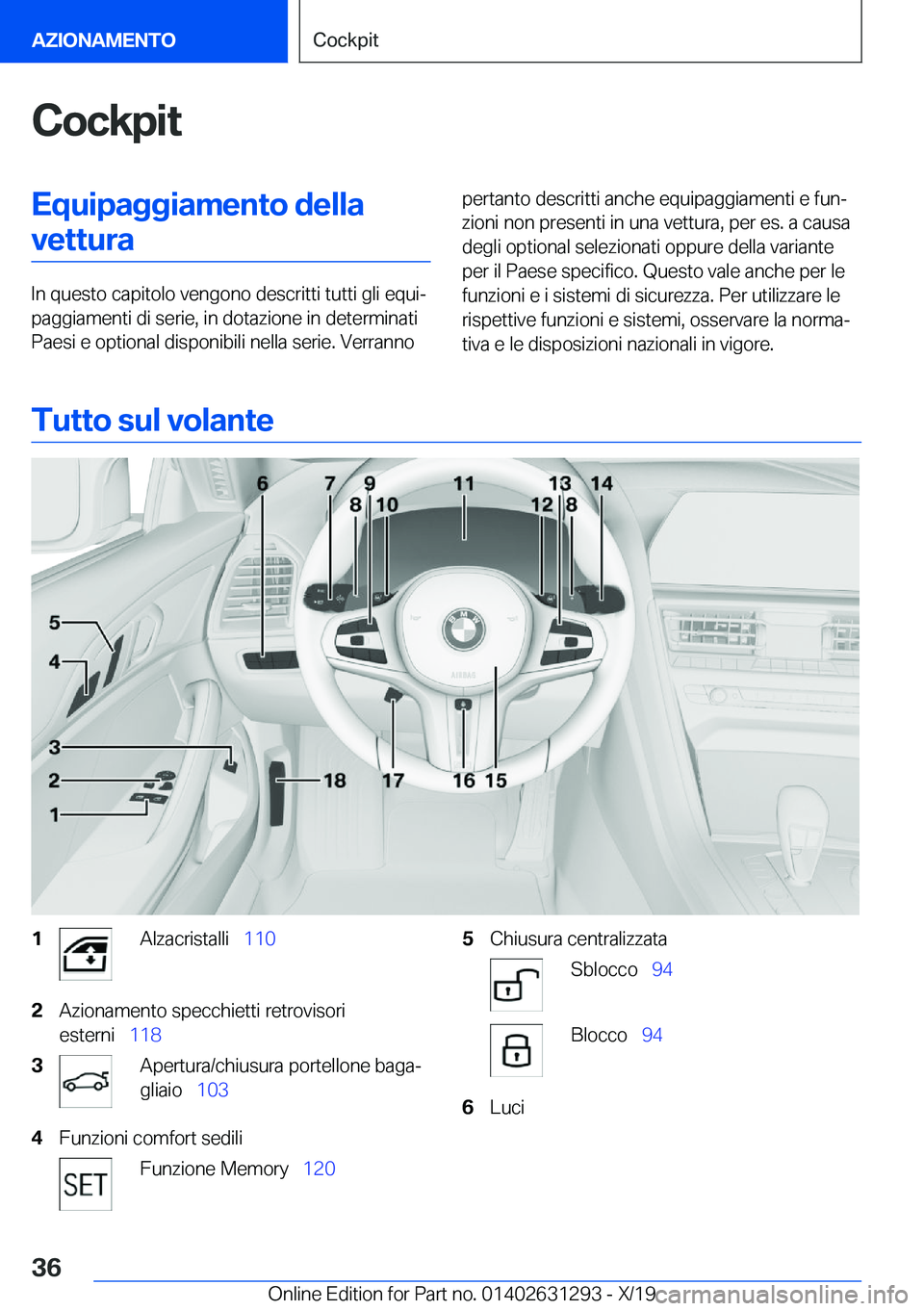 BMW M8 2020  Libretti Di Uso E manutenzione (in Italian) �C�o�c�k�p�i�t�E�q�u�i�p�a�g�g�i�a�m�e�n�t�o��d�e�l�l�a�v�e�t�t�u�r�a
�I�n��q�u�e�s�t�o��c�a�p�i�t�o�l�o��v�e�n�g�o�n�o��d�e�s�c�r�i�t�t�i��t�u�t�t�i��g�l�i��e�q�u�iª
�p�a�g�g�i�a�m�e�n�t�i�
