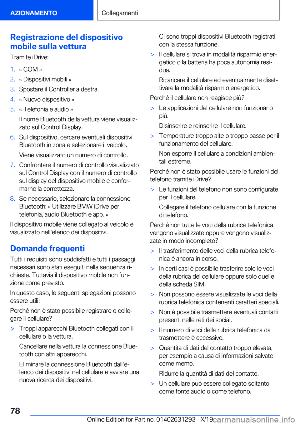 BMW M8 2020  Libretti Di Uso E manutenzione (in Italian) �R�e�g�i�s�t�r�a�z�i�o�n�e��d�e�l��d�i�s�p�o�s�i�t�i�v�o
�m�o�b�i�l�e��s�u�l�l�a��v�e�t�t�u�r�a
�T�r�a�m�i�t�e��i�D�r�i�v�e�:�1�.�«��C�O�M��{�2�.�«��D�i�s�p�o�s�i�t�i�v�i��m�o�b�i�l�i��{�3