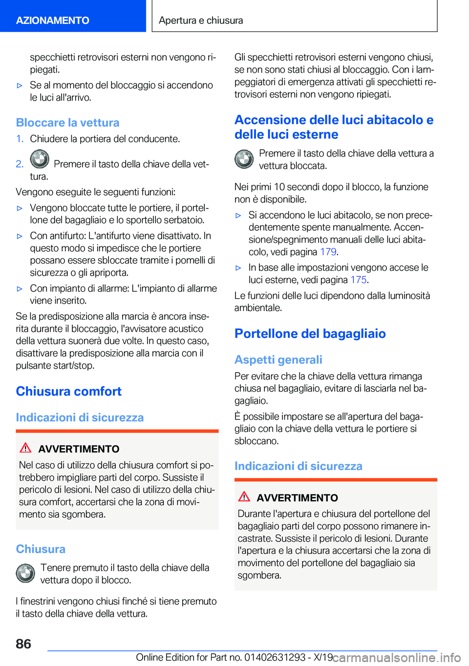 BMW M8 2020  Libretti Di Uso E manutenzione (in Italian) �s�p�e�c�c�h�i�e�t�t�i��r�e�t�r�o�v�i�s�o�r�i��e�s�t�e�r�n�i��n�o�n��v�e�n�g�o�n�o��r�iª�p�i�e�g�a�t�i�.'x�S�e��a�l��m�o�m�e�n�t�o��d�e�l��b�l�o�c�c�a�g�g�i�o��s�i��a�c�c�e�n�d�o�n�o
