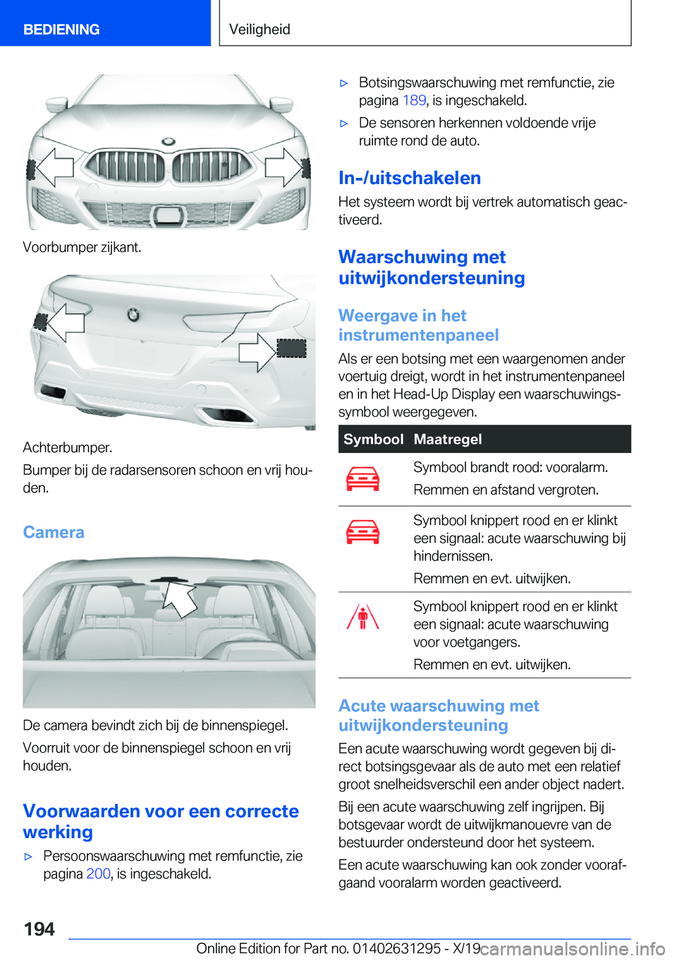 BMW M8 2020  Instructieboekjes (in Dutch) �V�o�o�r�b�u�m�p�e�r��z�i�j�k�a�n�t�.
�A�c�h�t�e�r�b�u�m�p�e�r�.
�B�u�m�p�e�r��b�i�j��d�e��r�a�d�a�r�s�e�n�s�o�r�e�n��s�c�h�o�o�n��e�n��v�r�i�j��h�o�uj �d�e�n�.
�C�a�m�e�r�a
�D�e��c�a�m�e�r�