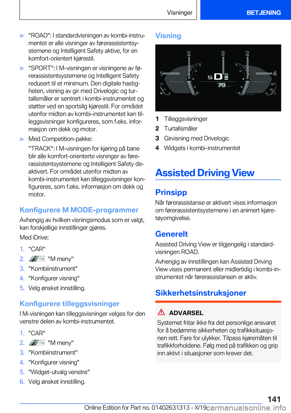 BMW M8 2020  InstruksjonsbØker (in Norwegian) 'x��R�O�A�D��:��I��s�t�a�n�d�a�r�d�v�i�s�n�i�n�g�e�n��a�v��k�o�m�b�i�-�i�n�s�t�r�uj
�m�e�n�t�e�t��e�r��a�l�l�e��v�i�s�n�i�n�g�e�r��a�v��f�