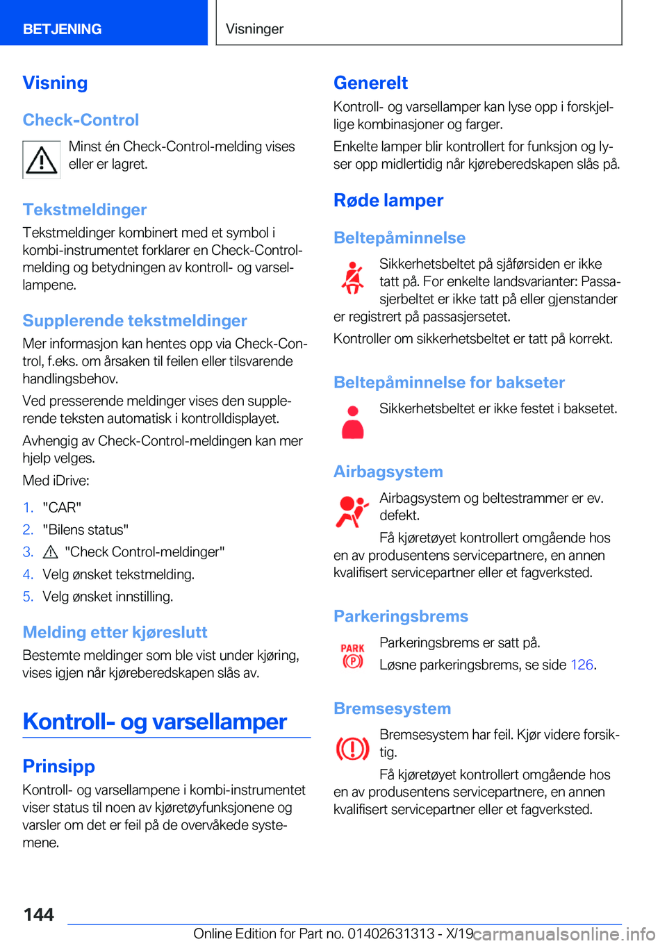 BMW M8 2020  InstruksjonsbØker (in Norwegian) �V�i�s�n�i�n�g
�C�h�e�c�k�-�C�o�n�t�r�o�l �M�i�n�s�t��