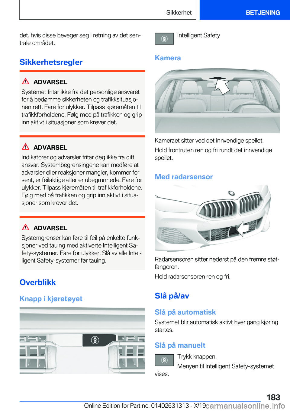 BMW M8 2020  InstruksjonsbØker (in Norwegian) �d�e�t�,��h�v�i�s��d�i�s�s�e��b�e�v�e�g�e�r��s�e�g��i��r�e�t�n�i�n�g��a�v��d�e�t��s�e�nj�t�r�a�l�e��o�m�r�å�d�e�t�.
�S�i�k�k�e�r�h�e�t�s�r�e�g�l�e�r
�A�D�V�A�R�S�E�L
�S�y�s�t�e�m�e�t��f�r