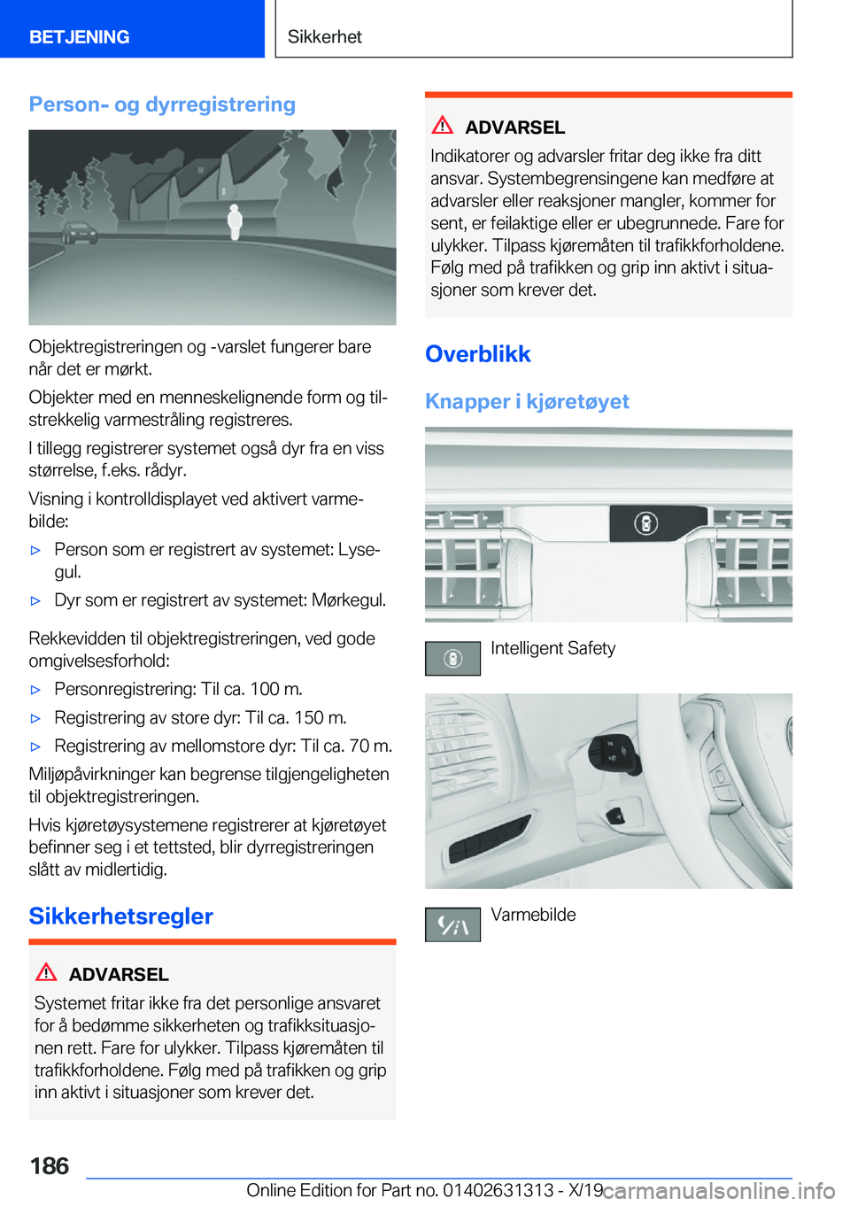 BMW M8 2020  InstruksjonsbØker (in Norwegian) �P�e�r�s�o�n�-��o�g��d�y�r�r�e�g�i�s�t�r�e�r�i�n�g
�O�b�j�e�k�t�r�e�g�i�s�t�r�e�r�i�n�g�e�n��o�g��-�v�a�r�s�l�e�t��f�u�n�g�e�r�e�r��b�a�r�e�n�å�r��d�e�t��e�r��m�