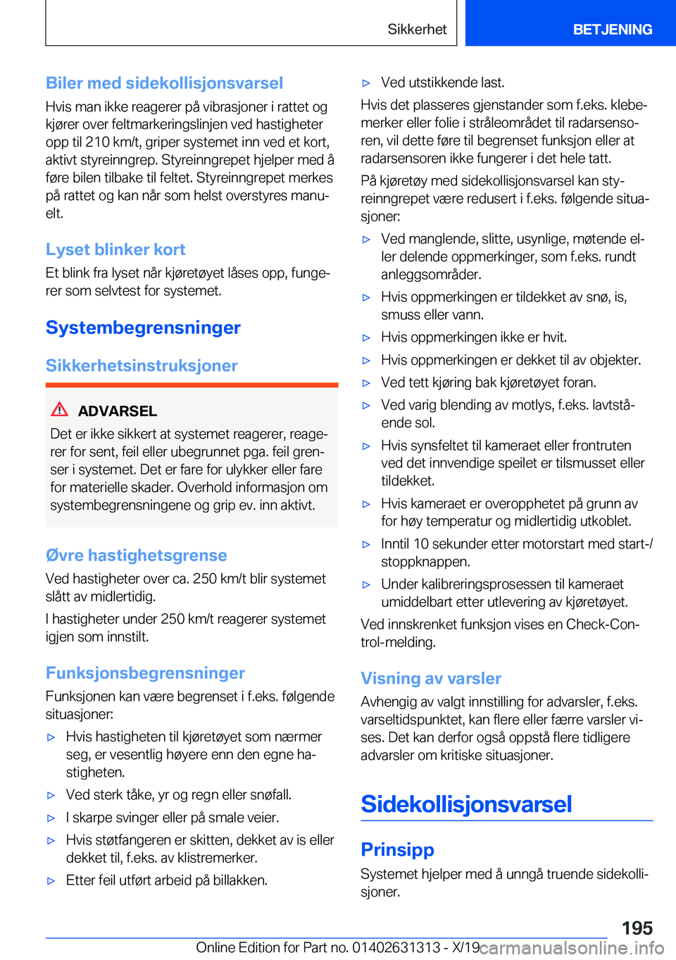 BMW M8 2020  InstruksjonsbØker (in Norwegian) �B�i�l�e�r��m�e�d��s�i�d�e�k�o�l�l�i�s�j�o�n�s�v�a�r�s�e�l�H�v�i�s��m�a�n��i�k�k�e��r�e�a�g�e�r�e�r��p�å��v�i�b�r�a�s�j�o�n�e�r��i��r�a�t�t�e�t��o�g�k�j�