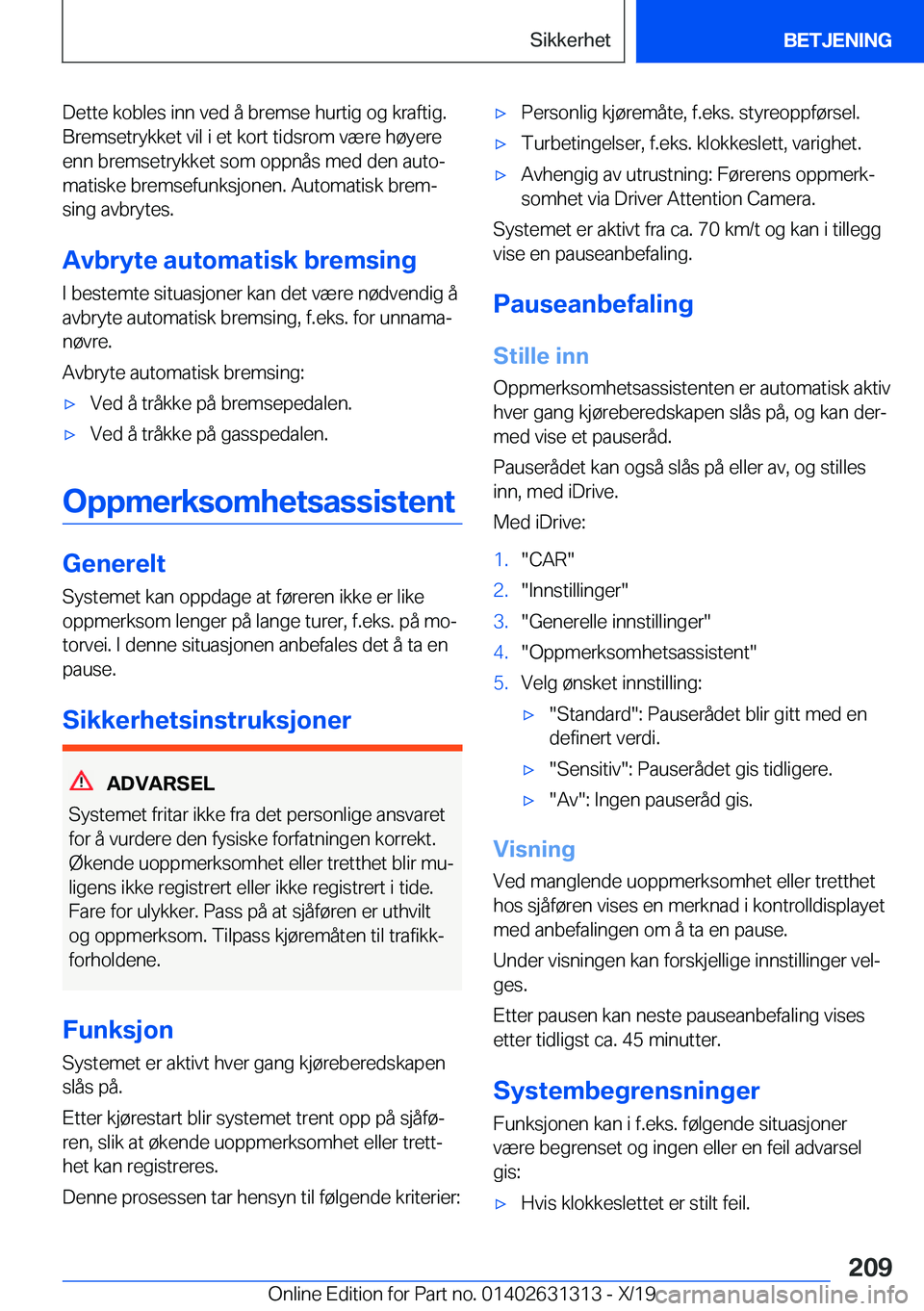 BMW M8 2020  InstruksjonsbØker (in Norwegian) �D�e�t�t�e��k�o�b�l�e�s��i�n�n��v�e�d��å��b�r�e�m�s�e��h�u�r�t�i�g��o�g��k�r�a�f�t�i�g�.
�B�r�e�m�s�e�t�r�y�k�k�e�t��v�i�l��i��e�t��k�o�r�t��t�i�d�s�r�o�m��v�æ�r�e��h�