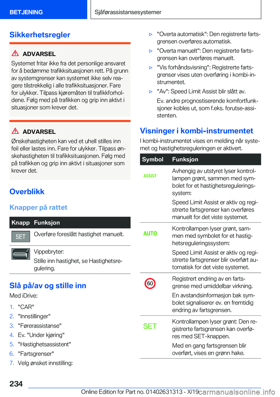 BMW M8 2020  InstruksjonsbØker (in Norwegian) �S�i�k�k�e�r�h�e�t�s�r�e�g�l�e�r
�A�D�V�A�R�S�E�L
�S�y�s�t�e�m�e�t��f�r�i�t�a�r��i�k�k�e��f�r�a��d�e�t��p�e�r�s�o�n�l�i�g�e��a�n�s�v�a�r�e�t
�f�o�r��å��b�e�d�