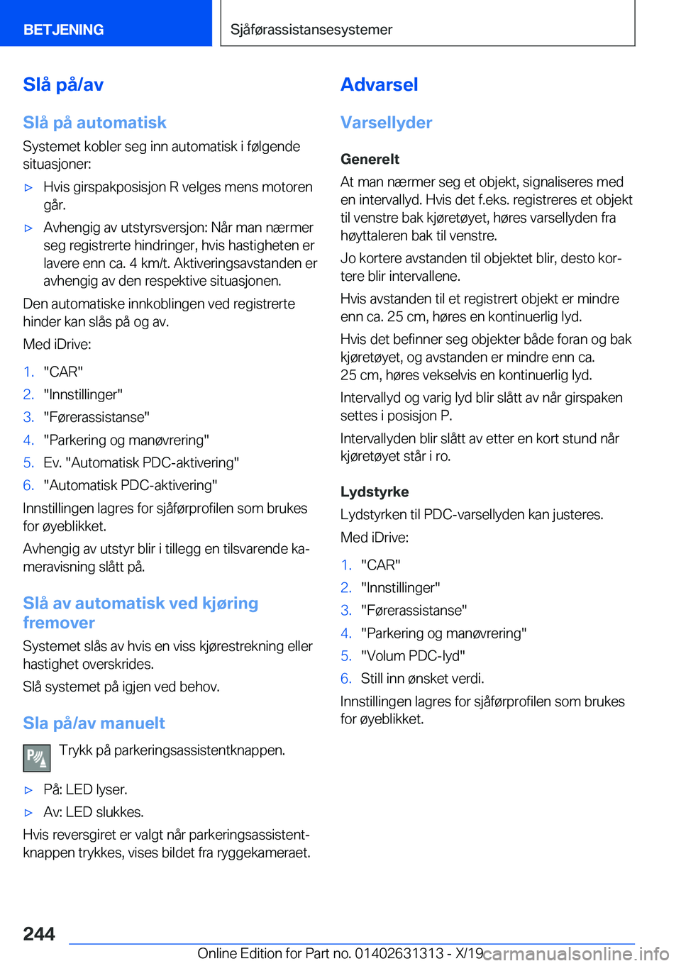 BMW M8 2020  InstruksjonsbØker (in Norwegian) �S�l�å��p�å�/�a�v�S�l�å��p�å��a�u�t�o�m�a�t�i�s�k
�S�y�s�t�e�m�e�t��k�o�b�l�e�r��s�e�g��i�n�n��a�u�t�o�m�a�t�i�s�k��i��f�