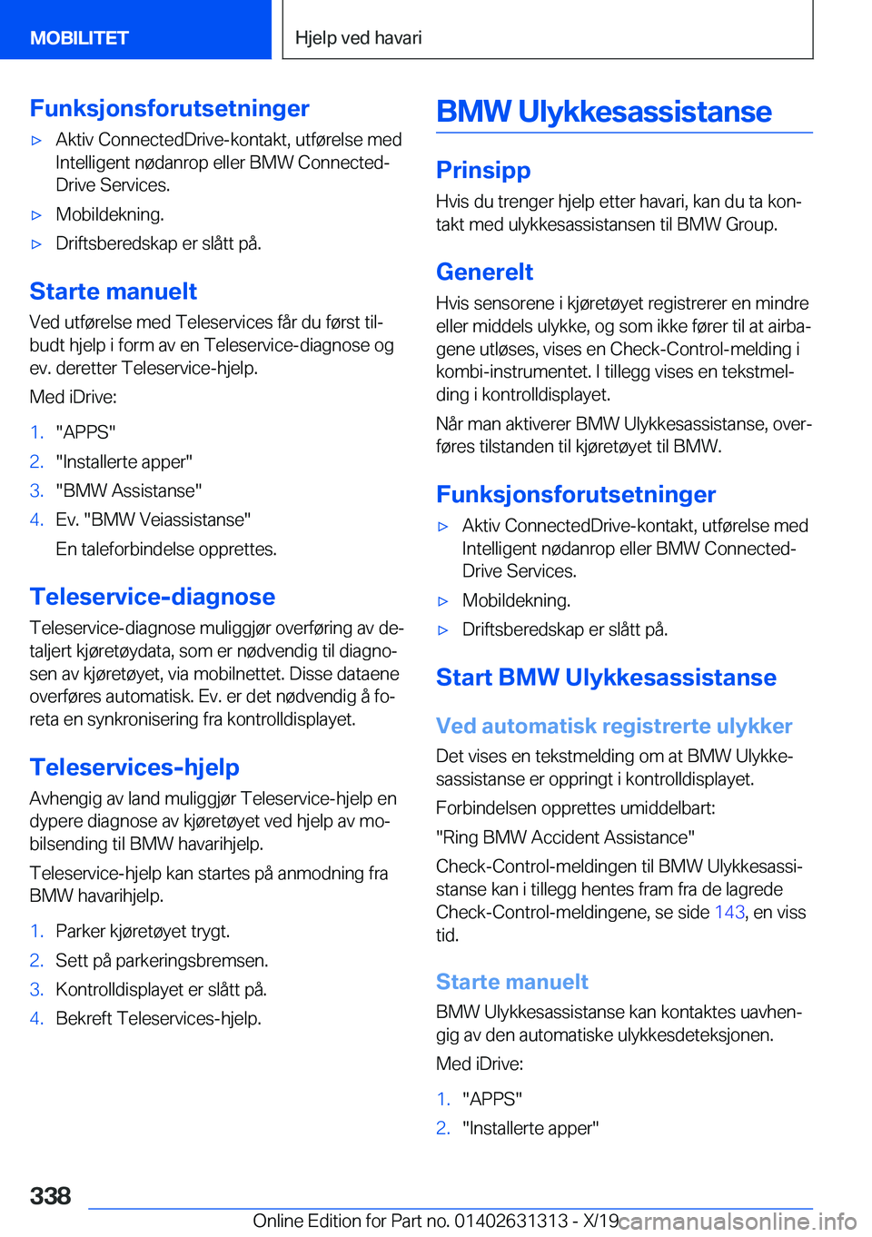 BMW M8 2020  InstruksjonsbØker (in Norwegian) �F�u�n�k�s�j�o�n�s�f�o�r�u�t�s�e�t�n�i�n�g�e�r'x�A�k�t�i�v��C�o�n�n�e�c�t�e�d�D�r�i�v�e�-�k�o�n�t�a�k�t�,��u�t�f�