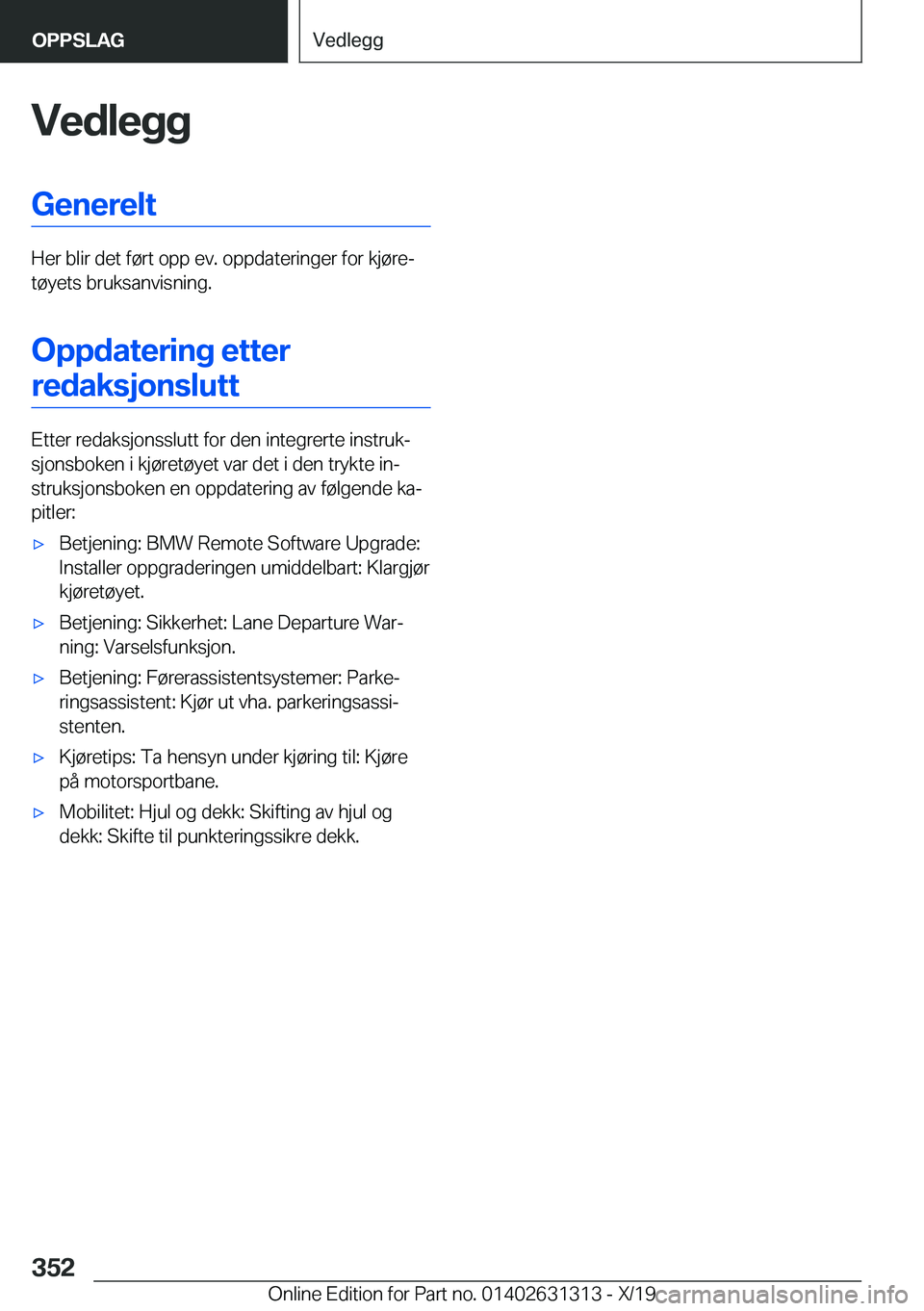 BMW M8 2020  InstruksjonsbØker (in Norwegian) �V�e�d�l�e�g�g�G�e�n�e�r�e�l�t
�H�e�r��b�l�i�r��d�e�t��f�