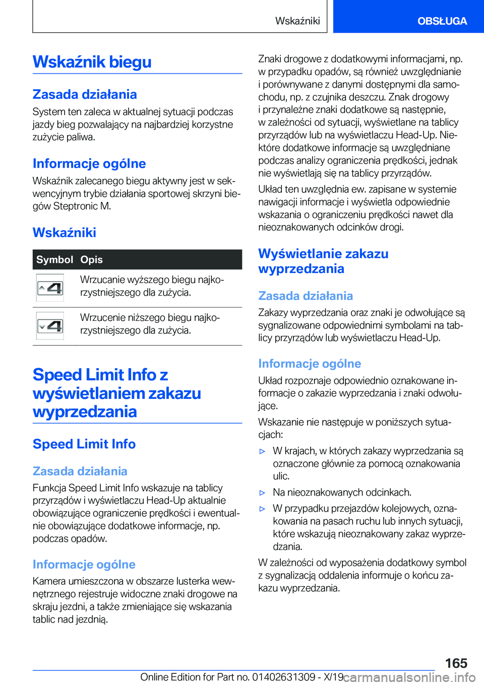BMW M8 2020  Instrukcja obsługi (in Polish) �W�s�k�a7�n�i�k��b�i�e�g�u
�Z�a�s�a�d�a��d�z�i�a�ł�a�n�i�a
�S�y�s�t�e�m��t�e�n��z�a�l�e�c�a��w��a�k�t�u�a�l�n�e�j��s�y�t�u�a�c�j�i��p�o�d�c�z�a�s �j�a�z�d�y��b�i�e�g��p�o�z�w�a�l�a�j�