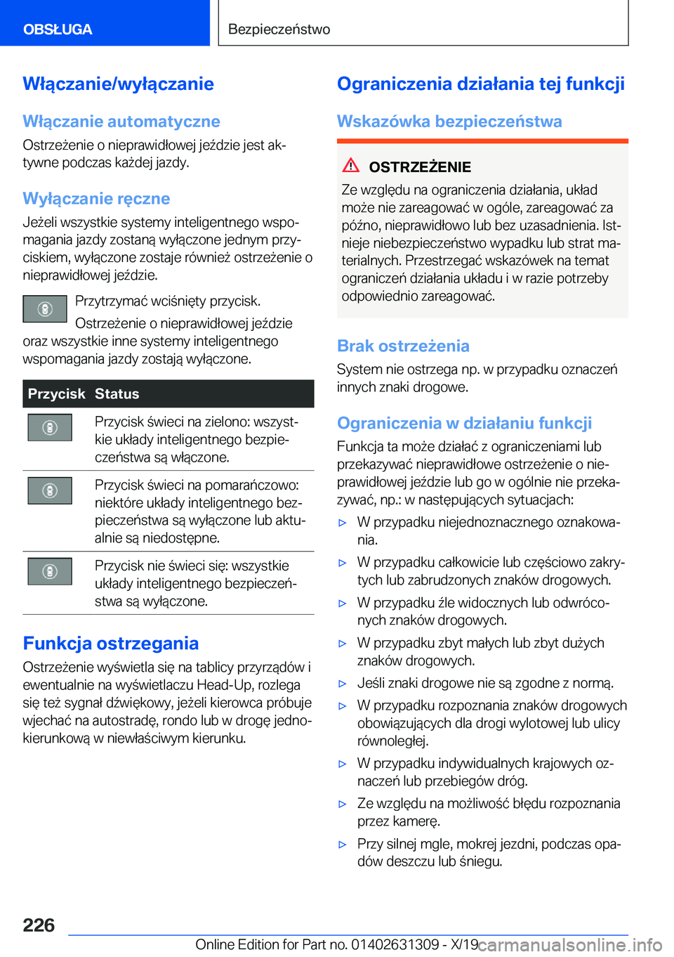 BMW M8 2020  Instrukcja obsługi (in Polish) �W�ł�ą�c�z�a�n�i�e�/�w�y�ł�ą�c�z�a�n�i�e�W�ł�ą�c�z�a�n�i�e��a�u�t�o�m�a�t�y�c�z�n�e �O�s�t�r�z�e9�e�n�i�e��o��n�i�e�p�r�a�w�i�d�ł�o�w�e�j��j�e7�d�z�i�e��j�e�s�t��a�kj
�t�y�w�n�e��p�o�