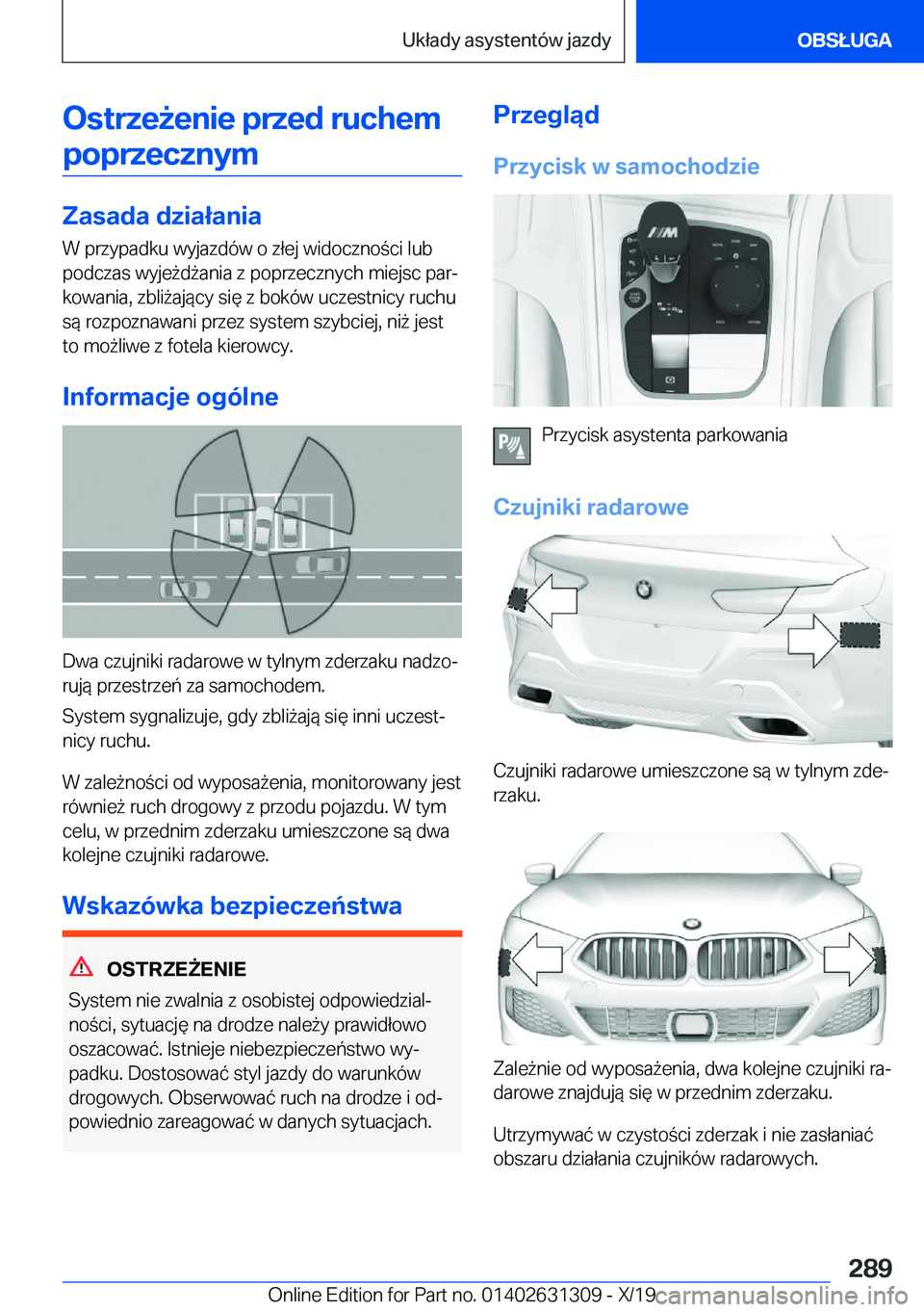 BMW M8 2020  Instrukcja obsługi (in Polish) �O�s�t�r�z�e9�e�n�i�e��p�r�z�e�d��r�u�c�h�e�m�p�o�p�r�z�e�c�z�n�y�m
�Z�a�s�a�d�a��d�z�i�a�ł�a�n�i�a
�W��p�r�z�y�p�a�d�k�u��w�y�j�a�z�d�