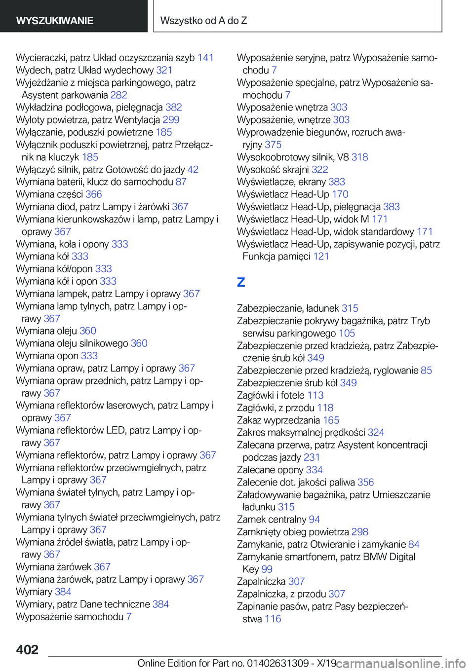 BMW M8 2020  Instrukcja obsługi (in Polish) �W�y�c�i�e�r�a�c�z�k�i�,��p�a�t�r�z��U�k�ł�a�d��o�c�z�y�s�z�c�z�a�n�i�a��s�z�y�b��1�4�1�
�W�y�d�e�c�h�,��p�a�t�r�z��U�k�ł�a�d��w�y�d�e�c�h�o�w�y� �3�2�1�
�W�y�j�e9�d9�a�n�i�e��z��m�i�