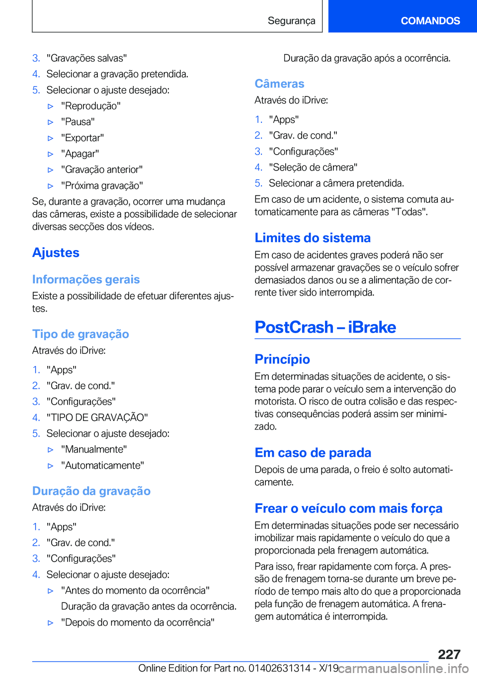 BMW M8 2020  Manual do condutor (in Portuguese) �3�.��G�r�a�v�a�