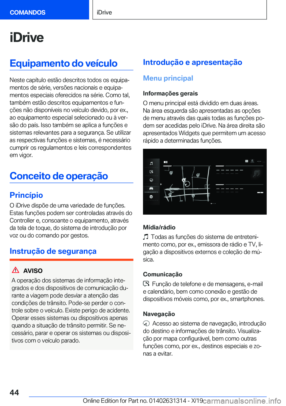 BMW M8 2020  Manual do condutor (in Portuguese) �i�D�r�i�v�e�E�q�u�i�p�a�m�e�n�t�o��d�o��v�e�