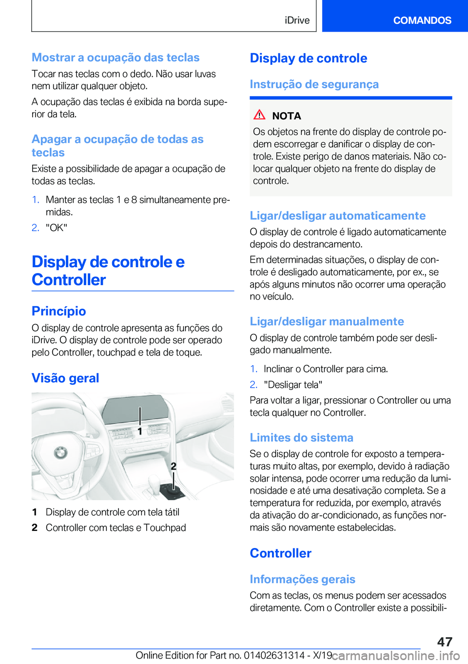 BMW M8 2020  Manual do condutor (in Portuguese) �M�o�s�t�r�a�r��a��o�c�u�p�a�