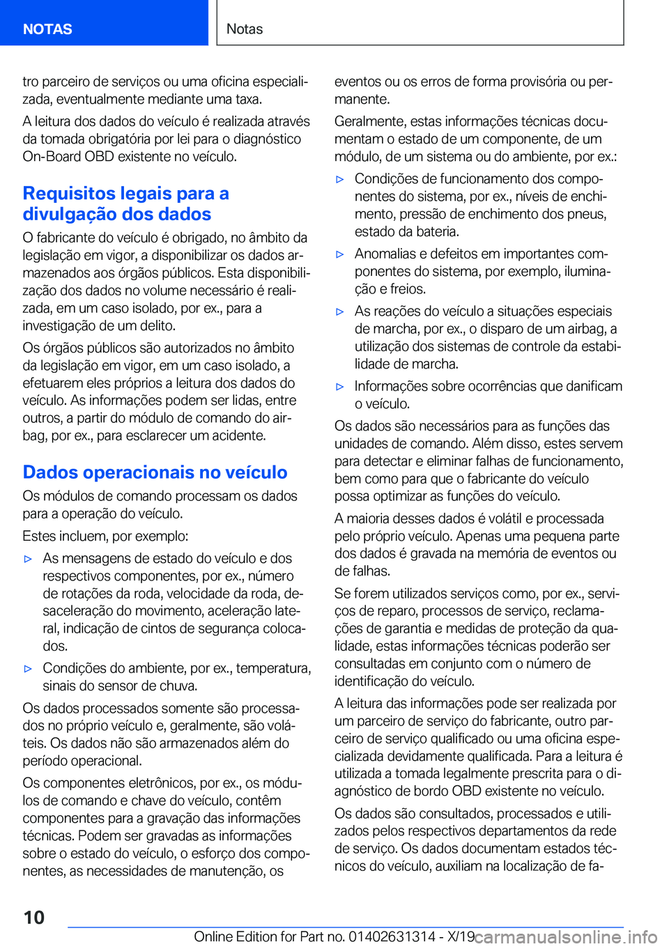 BMW M8 2020  Manual do condutor (in Portuguese) �t�r�o��p�a�r�c�e�i�r�o��d�e��s�e�r�v�i�
