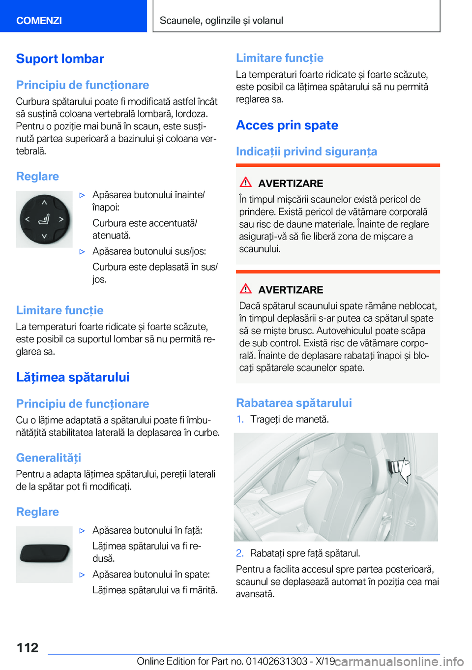 BMW M8 2020  Ghiduri De Utilizare (in Romanian) �S�u�p�o�r�t��l�o�m�b�a�r
�P�r�i�n�c�i�p�i�u��d�e��f�u�n�c�i�o�n�a�r�e �C�u�r�b�u�r�a��s�p�ă�t�a�r�u�l�u�i��p�o�a�t�e��f�i��m�o�d�i�f�i�c�a�t�ă��a�s�t�f�e�l��