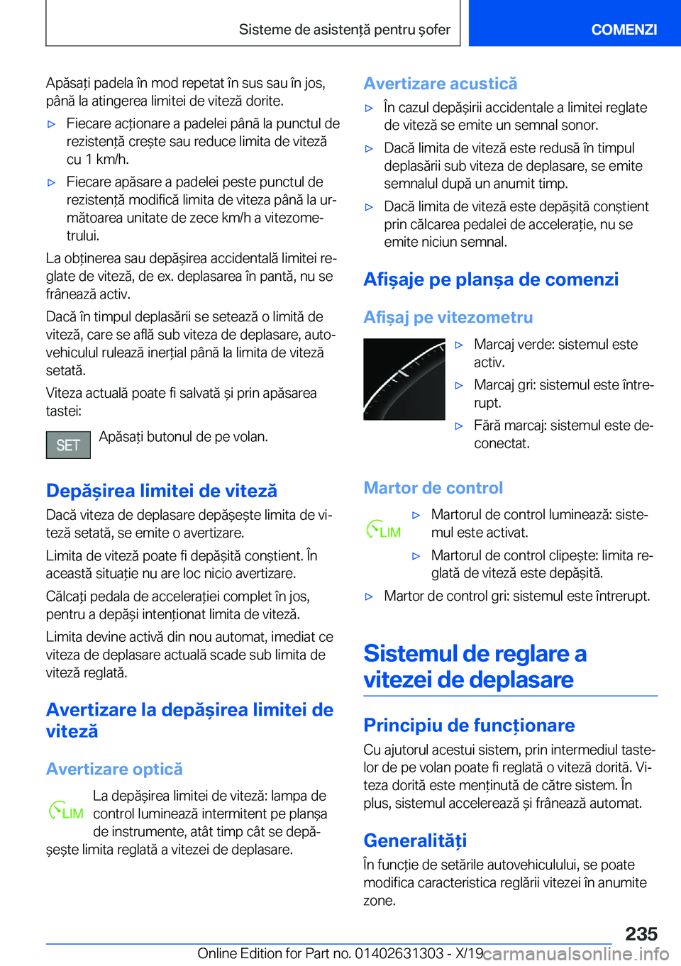 BMW M8 2020  Ghiduri De Utilizare (in Romanian) �A�p�ă�s�a*�i��p�a�d�e�l�a��