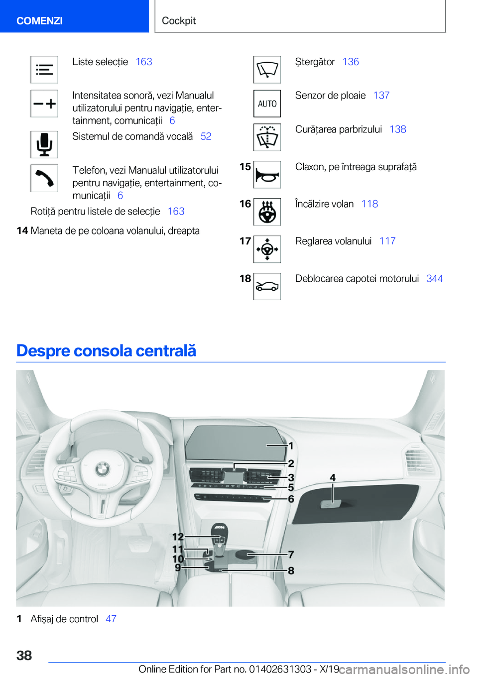 BMW M8 2020  Ghiduri De Utilizare (in Romanian) �L�i�s�t�e��s�e�l�e�c*�i�e\_�1�6�3�I�n�t�e�n�s�i�t�a�t�e�a��s�o�n�o�r�ă�,��v�e�z�i��M�a�n�u�a�l�u�l
�u�t�i�l�i�z�a�t�o�r�u�l�u�i��p�e�n�t�r�u��n�a�v�i�g�a*�i�e�,��e�n�t�e�rj
�t�a�i�n�m�e�