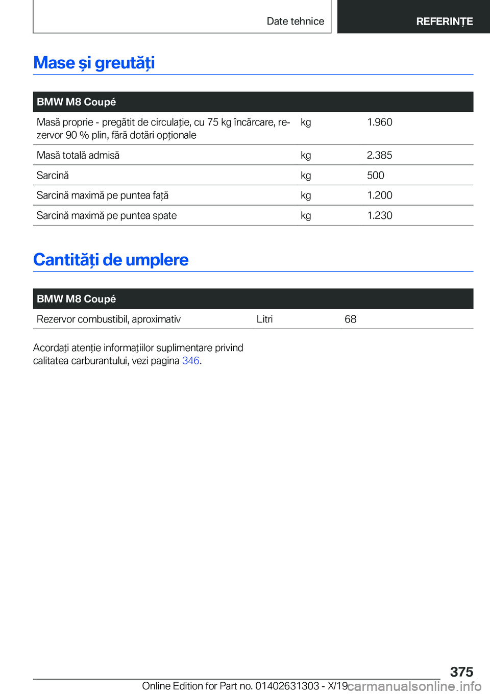 BMW M8 2020  Ghiduri De Utilizare (in Romanian) �M�a�s�e�&�i��g�r�e�u�t�