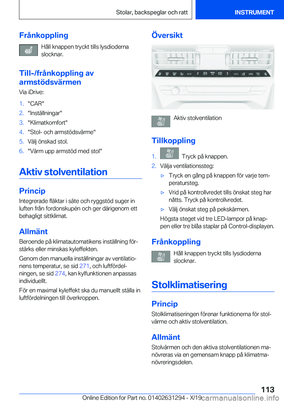 BMW M8 2020  InstruktionsbÖcker (in Swedish) �F�r�å�n�k�o�p�p�l�i�n�g�H�å�l�l��k�n�a�p�p�e�n��t�r�y�c�k�t��t�i�l�l�s��l�y�s�d�i�o�d�e�r�n�a
�s�l�o�c�k�n�a�r�.
�T�i�l�l�-�/�f�r�å�n�k�o�p�p�l�i�n�g��a�v
�a�r�m�s�t�