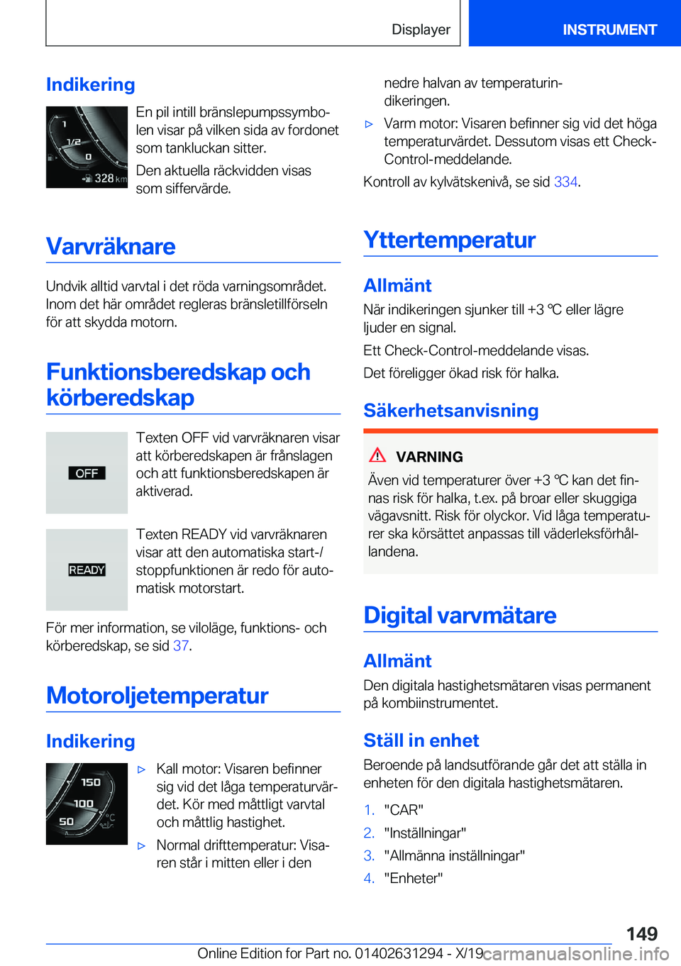 BMW M8 2020  InstruktionsbÖcker (in Swedish) �I�n�d�i�k�e�r�i�n�g�E�n��p�i�l��i�n�t�i�l�l��b�r�ä�n�s�l�e�p�u�m�p�s�s�y�m�b�oj�l�e�n��v�i�s�a�r��p�å��v�i�l�k�e�n��s�i�d�a��a�v��f�o�r�d�o�n�e�t �s�o�m��t�a�n�k�l�u�c�k�a�n��s�i�t�t�e�