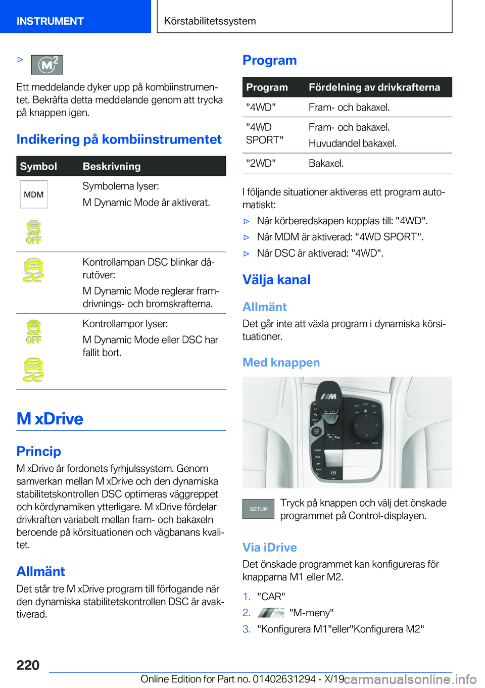 BMW M8 2020  InstruktionsbÖcker (in Swedish) 'x
�E�t�t��m�e�d�d�e�l�a�n�d�e��d�y�k�e�r��u�p�p��p�å��k�o�m�b�i�i�n�s�t�r�u�m�e�nj
�t�e�t�.��B�e�k�r�ä�f�t�a��d�e�t�t�a��m�e�d�d�e�l�a�n�d�e��g�e�n�o�m��a�t�t��t�r�y�c�k�a
�p�å��k