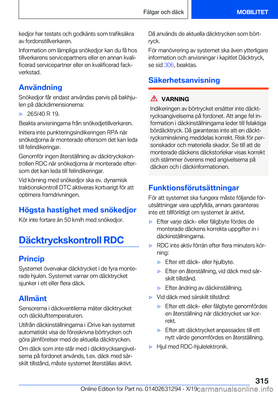 BMW M8 2020  InstruktionsbÖcker (in Swedish) �k�e�d�j�o�r��h�a�r��t�e�s�t�a�t�s��o�c�h��g�o�d�k�ä�n�t�s��s�o�m��t�r�a�f�i�k�s�ä�k�r�a�a�v��f�o�r�d�o�n�s�t�i�l�l�v�e�r�k�a�r�e�n�.
�I�n�f�o�r�m�a�t�i�o�n��o�m��l�ä�m�p�l�i�g�a��s�n�