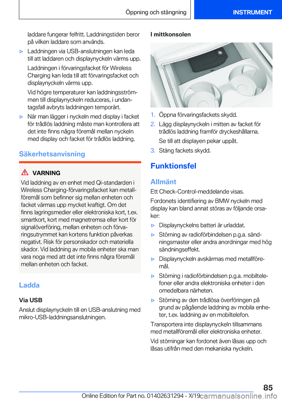 BMW M8 2020  InstruktionsbÖcker (in Swedish) �l�a�d�d�a�r�e��f�u�n�g�e�r�a�r��f�e�l�f�r�i�t�t�.��L�a�d�d�n�i�n�g�s�t�i�d�e�n��b�e�r�o�r
�p�å��v�i�l�k�e�n��l�a�d�d�a�r�e��s�o�m��a�n�v�ä�n�d�s�.'x�L�a�d�d�n�i�n�g�e�n��v�i�a��U�S�B�