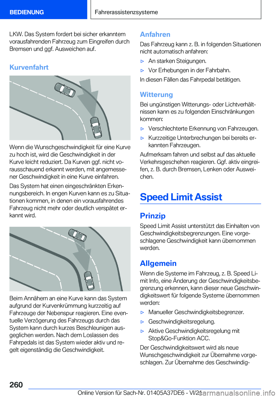 BMW M8 GRAN COUPE 2022  Betriebsanleitungen (in German) �L�K�W�.��D�a�s��S�y�s�t�e�m��f�o�r�d�e�r�t��b�e�i��s�i�c�h�e�r��e�r�k�a�n�n�t�e�m�v�o�r�a�u�s�f�a�h�r�e�n�d�e�n��F�a�h�r�z�e�u�g��z�u�m��E�i�n�g�r�e�i�f�e�n��d�u�r�c�h
�B�r�e�m�s�e�n��u�n�