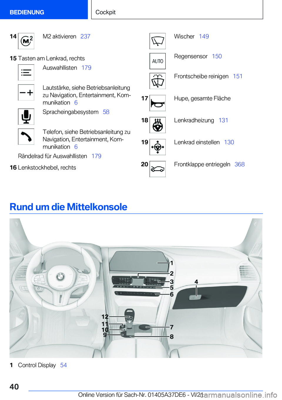 BMW M8 GRAN COUPE 2022  Betriebsanleitungen (in German) �1�4�M�2��a�k�t�i�v�i�e�r�e�n\_�2�3�7�1�5�T�a�s�t�e�n��a�m��L�e�n�k�r�a�d�,��r�e�c�h�t�s�A�u�s�w�a�h�l�l�i�s�t�e�n\_ �1�7�9�L�a�u�t�s�t�