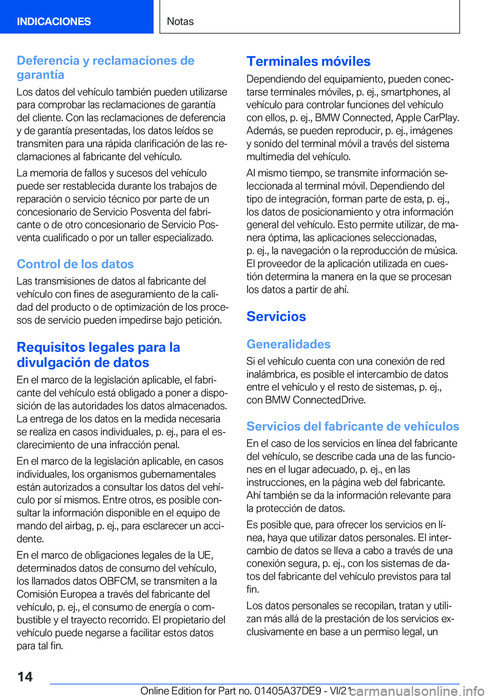 BMW M8 GRAN COUPE 2022  Manuales de Empleo (in Spanish) �D�e�f�e�r�e�n�c�i�a��y��r�e�c�l�a�m�a�c�i�o�n�e�s��d�e
�g�a�r�a�n�t�