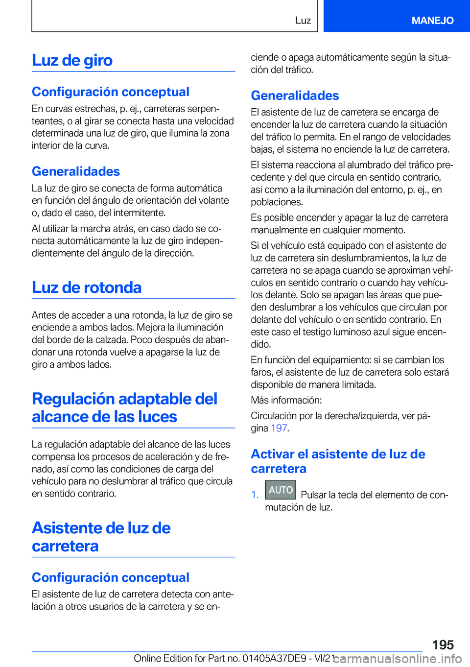BMW M8 GRAN COUPE 2022  Manuales de Empleo (in Spanish) �L�u�z��d�e��g�i�r�o
�C�o�n�f�i�g�u�r�a�c�i�