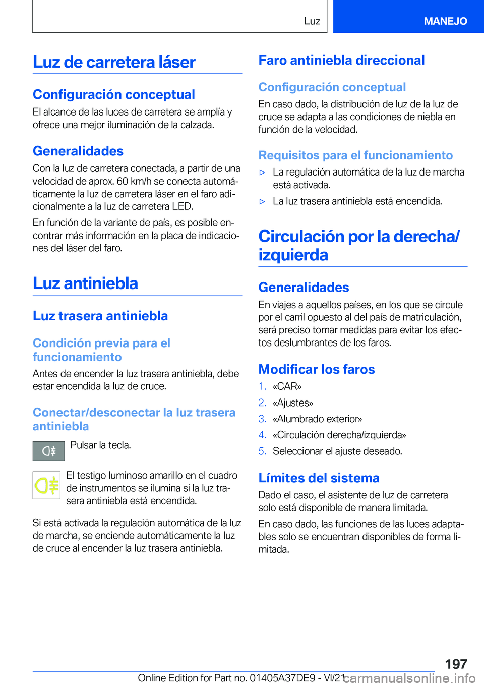 BMW M8 GRAN COUPE 2022  Manuales de Empleo (in Spanish) �L�u�z��d�e��c�a�r�r�e�t�e�r�a��l�