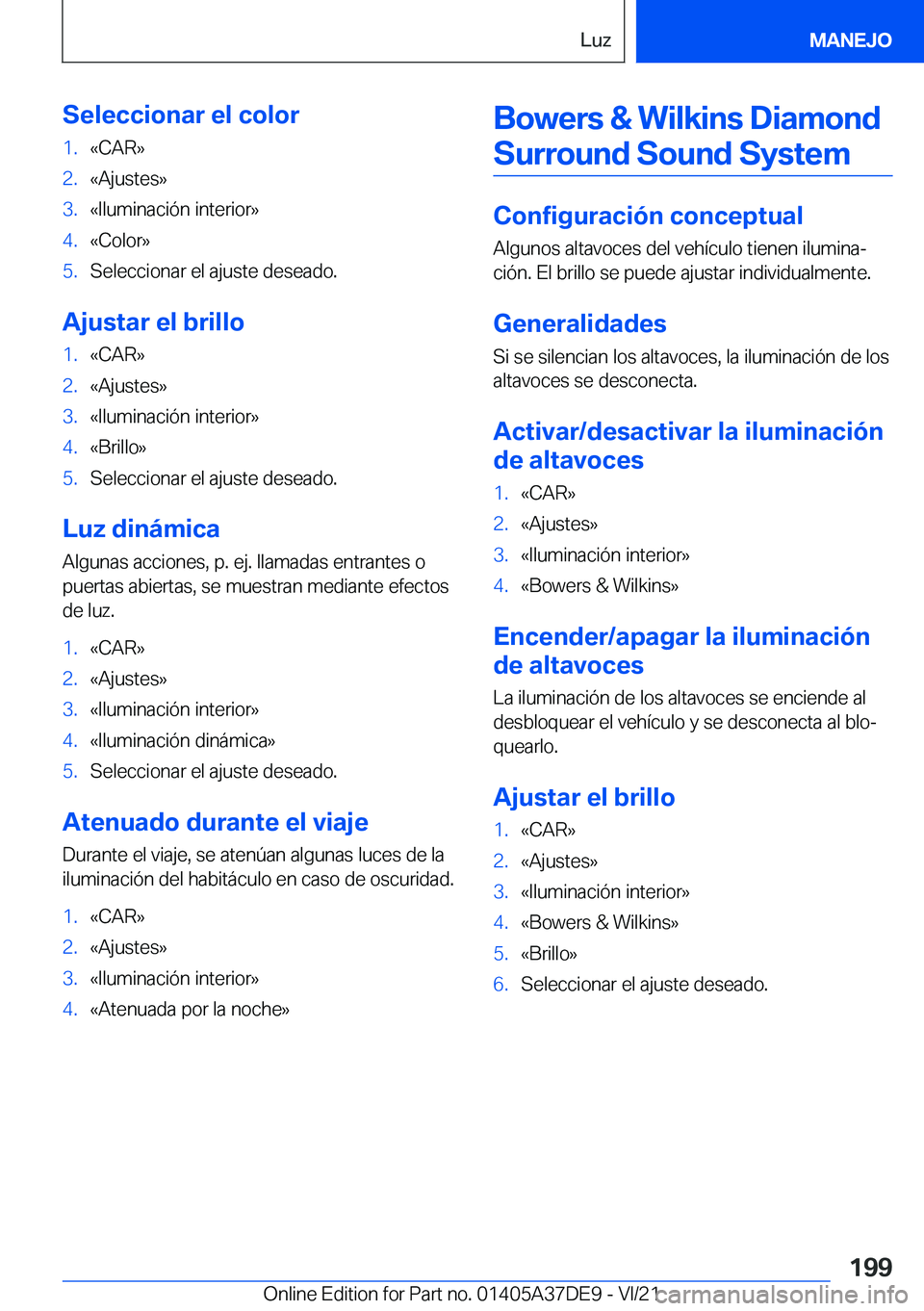 BMW M8 GRAN COUPE 2022  Manuales de Empleo (in Spanish) �S�e�l�e�c�c�i�o�n�a�r��e�l��c�o�l�o�r�1�.�«�C�A�R�{�2�.�«�A�j�u�s�t�e�s�{�3�.�«�I�l�u�m�i�n�a�c�i�