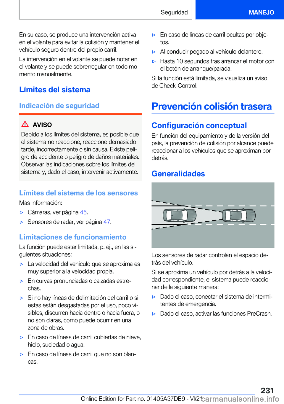 BMW M8 GRAN COUPE 2022  Manuales de Empleo (in Spanish) �E�n��s�u��c�a�s�o�,��s�e��p�r�o�d�u�c�e��u�n�a��i�n�t�e�r�v�e�n�c�i�