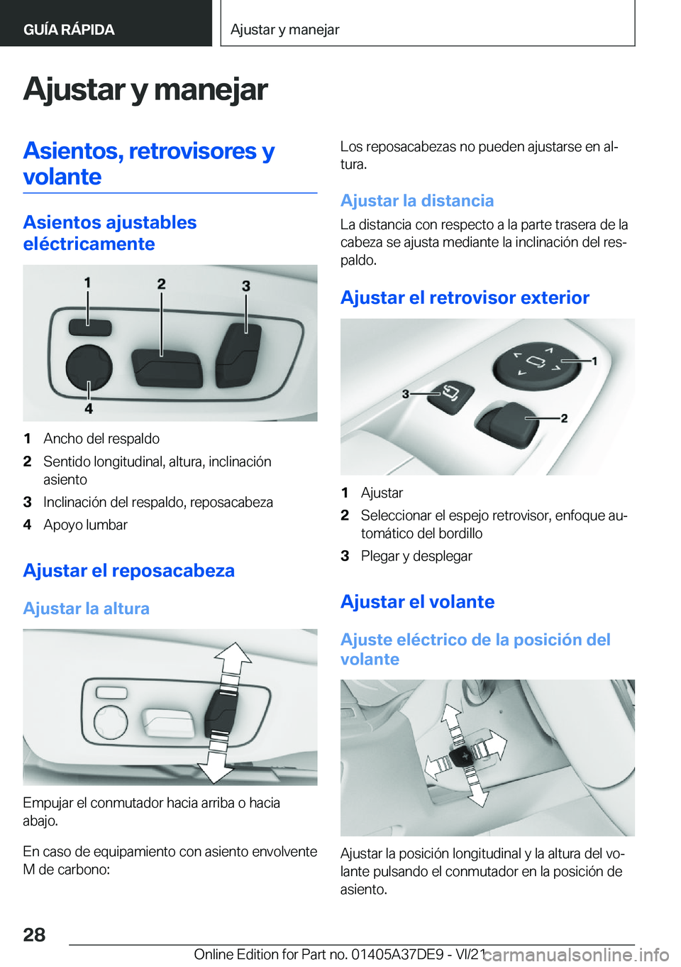 BMW M8 GRAN COUPE 2022  Manuales de Empleo (in Spanish) �A�j�u�s�t�a�r��y��m�a�n�e�j�a�r�A�s�i�e�n�t�o�s�,��r�e�t�r�o�v�i�s�o�r�e�s��y
�v�o�l�a�n�t�e
�A�s�i�e�n�t�o�s��a�j�u�s�t�a�b�l�e�s
�e�l�
