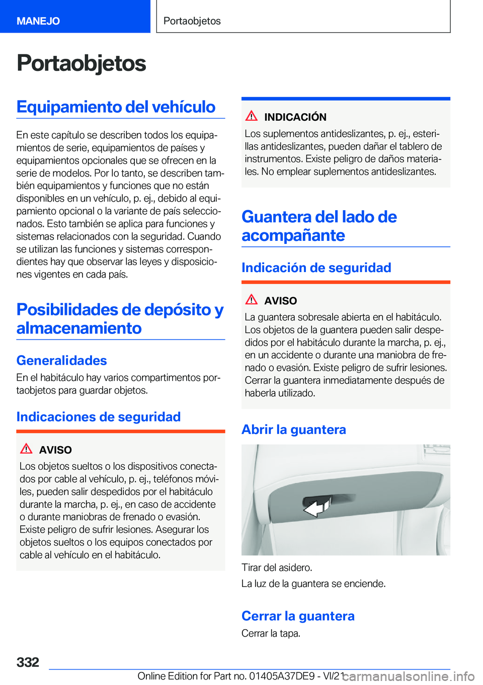 BMW M8 GRAN COUPE 2022  Manuales de Empleo (in Spanish) �P�o�r�t�a�o�b�j�e�t�o�s�E�q�u�i�p�a�m�i�e�n�t�o��d�e�l��v�e�h�