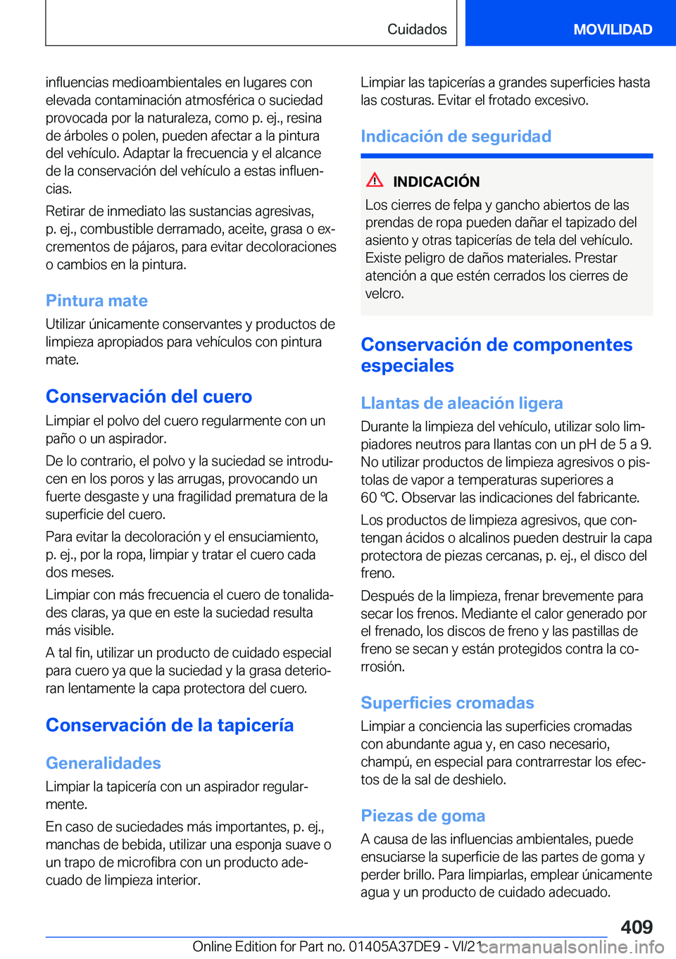 BMW M8 GRAN COUPE 2022  Manuales de Empleo (in Spanish) �i�n�f�l�u�e�n�c�i�a�s��m�e�d�i�o�a�m�b�i�e�n�t�a�l�e�s��e�n��l�u�g�a�r�e�s��c�o�n�e�l�e�v�a�d�a��c�o�n�t�a�m�i�n�a�c�i�